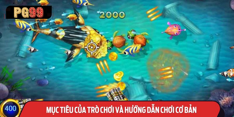Mục Tiêu Của Trò Chơi Và Hướng Dẫn Chơi Cơ Bản