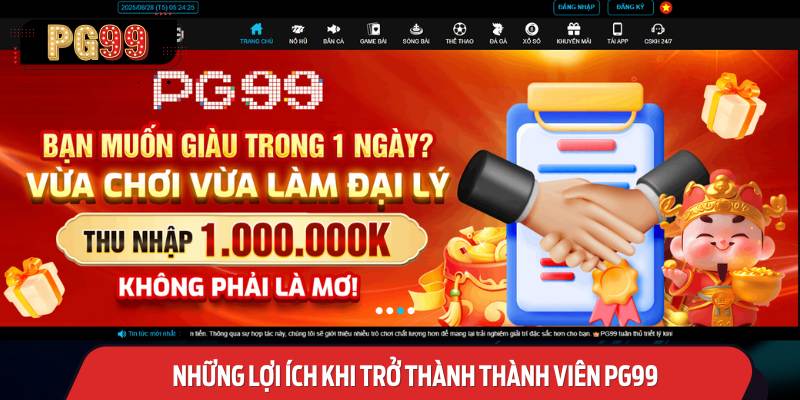Những Lợi Ích Khi Trở Thành Thành Viên PG99