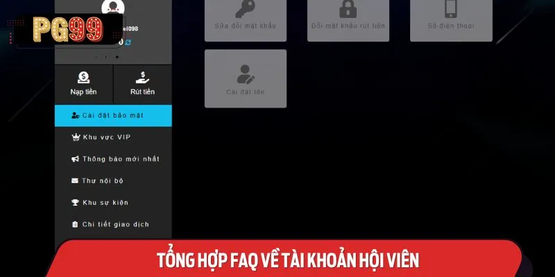 Tổng hợp FAQ về tài khoản hội viên 