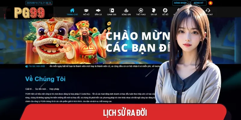 Lịch sử hình thành và phát triển của nhà cái PG99