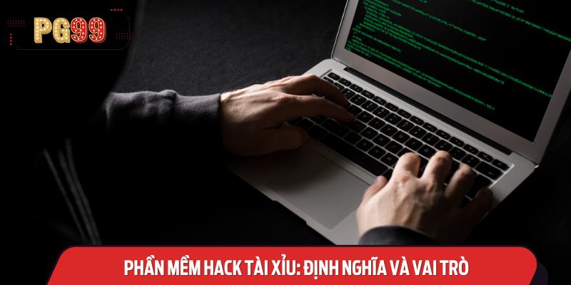 Phần mềm hack tài xỉu: Định Nghĩa Và Vai Trò Trong Thế Giới Cá Cược